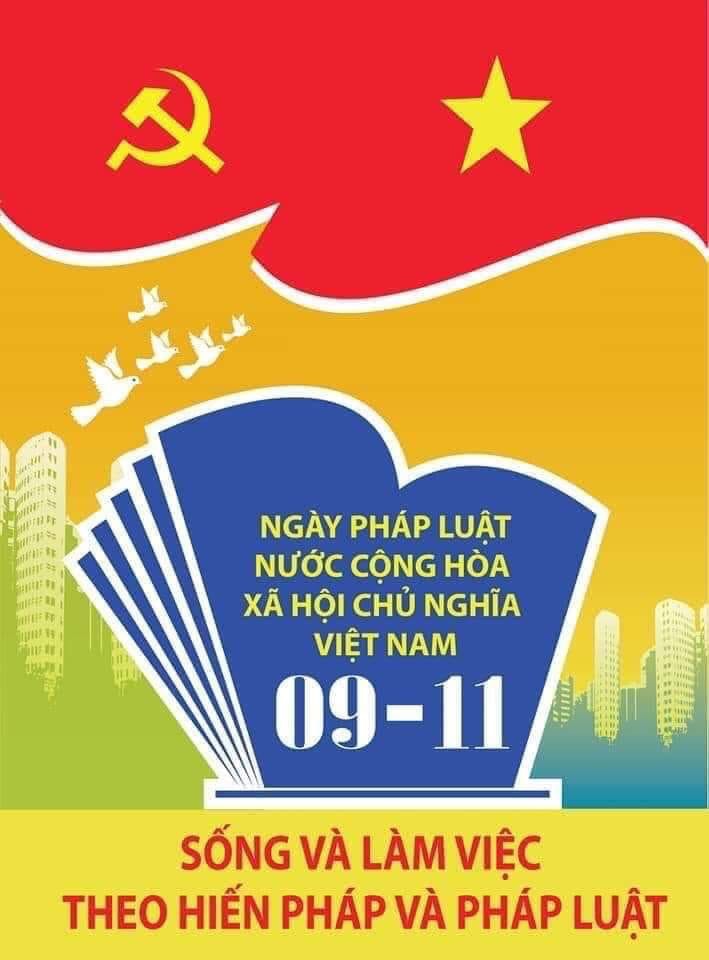 BÀI TUYÊN TRUYỀN NGÀY PHÁP LUẬT VIỆT NAM (09/11/1946-09/11/2024)